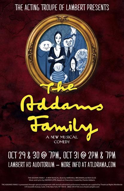 Addams Family flyer represents the eclectic, off-beat style that the captivating and humorous show provides, giving the information of the upcoming musical comedy.