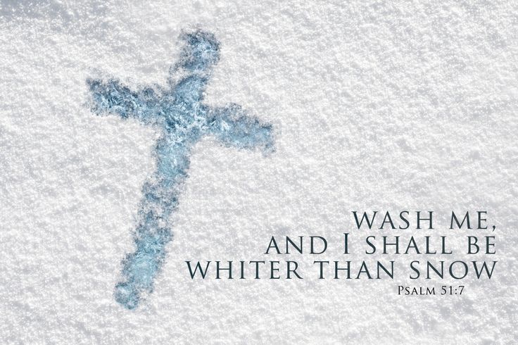 Jesus will wash your heart, white as snow.