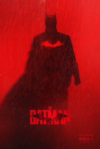 Photo of the theatrical poster for “The Batman.” Photo showcasing grim new look for Batman. Photo credits to DC Films and Warner Bros Pictures (Fair Use).
