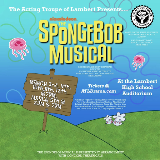 Photo of the poster for “The SpongeBob Musical.” March 7th, 2022. This photo shows the colorful graphics and information for Lamberts newest musical. (Chaney Duskin)

